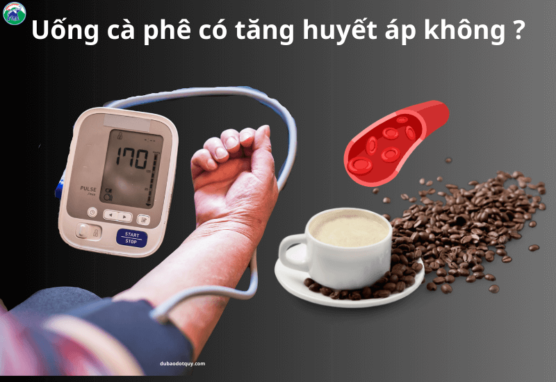 Ảnh hưởng của việc uống cà phê đối với huyết áp